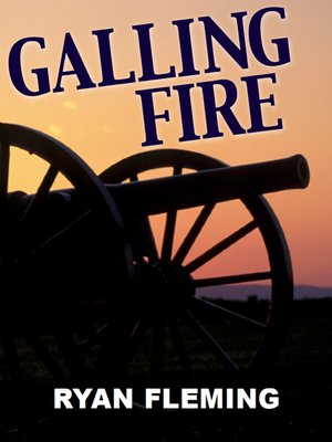cover image of Galling Fire